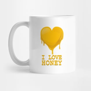 I Love Honey - Honey Love Funny Gift Mug